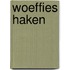 Woeffies haken