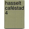 Hasselt Caféstad 4 door Jos Sterk