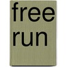 Free run door Annemarie Bon