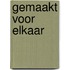 Gemaakt voor Elkaar