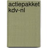 ACTIEPAKKET KDV-NL door Onbekend
