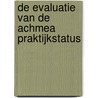De evaluatie van de Achmea PraktijkStatus door S. Bouwhuis