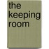 The keeping room