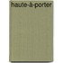 Haute-à-porter