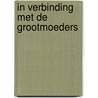 In verbinding met de Grootmoeders door Sharon McErlane