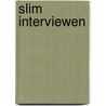 Slim interviewen door Wim Thielemans