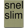Snel Slim door Leonard Hofstra