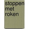 Stoppen met roken door Allen Carr