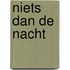 Niets dan de nacht