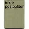in de PostPolder door Jan-Willem van den Braak