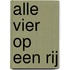 Alle vier op een rij