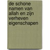 De schone namen van Allah en Zijn verheven eigenschapen door E.Y. Aouichi