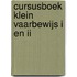 Cursusboek Klein Vaarbewijs I en II
