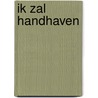 Ik zal handhaven door Marjorie Bowen