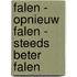 Falen - opnieuw falen - steeds beter falen