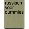 Russisch voor Dummies door Serafima Gettys