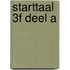 Starttaal 3F deel A