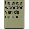 Helende woorden van de natuur door Christiane Siegert
