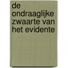 De ondraaglijke zwaarte van het evidente by Leo Feyaerts
