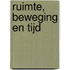 Ruimte, beweging en tijd