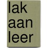 Lak aan leer by Gerard Zelen