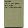 Thema's Maatschappijleer 1 voor VMBO kgt-niveau/Schooltas by Bas Schuijt