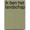Ik ben het landschap door Marian Mes