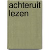 Achteruit lezen by Richard B. Hays
