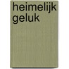 Heimelijk geluk by Kim Lawrence