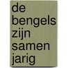 De Bengels zijn samen jarig by Marion van de Coolwijk
