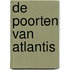 De poorten van Atlantis