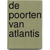 De poorten van Atlantis door Patrick Lagrou