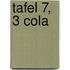 Tafel 7, 3 cola