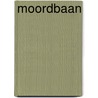 Moordbaan door Felix Francis