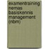Examentraining Nemas basiskennis management (NBM)