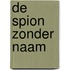 De spion zonder naam