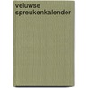 Veluwse spreukenkalender door Martha Beker-Schuite