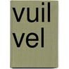Vuil vel by Marita de Sterck