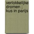 Verlokkelijke dromen ; Kus in Parijs