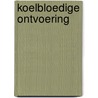 Koelbloedige ontvoering door Lena Diaz