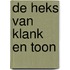 De Heks van Klank en Toon