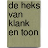 De Heks van Klank en Toon door Thea Stilton