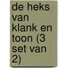 De Heks van Klank en Toon (3 set van 2) door Thea Stilton