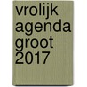 Vrolijk Agenda groot 2017 by Unknown