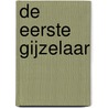 De eerste gijzelaar door Joel C. Rosenberg