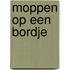 Moppen op een bordje