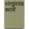 Virginia Wolf by Kyo MacLear