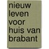 Nieuw leven voor Huis van Brabant