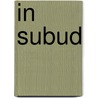 In Subud by Rachel Otto