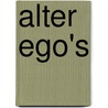 Alter ego's by Mark Landler